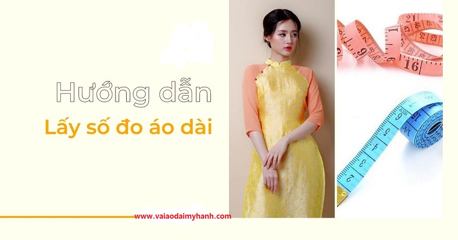 Cách lấy số đo may áo dài tại nhà cach-lay-so-do-may-ao-dai